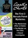 Hercule Poirot (eBook): The Mysterious Affair at Styles; Murder on the Links; Poirot Investigates